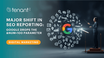Major Shift in SEO Reporting: Google Drops the &num=100 Parameter Featured Image