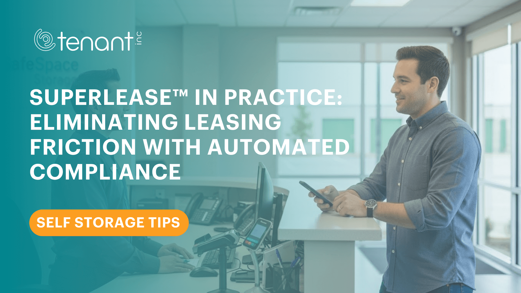 SuperLease™ in Practice: Eliminating Lease Friction at Scale