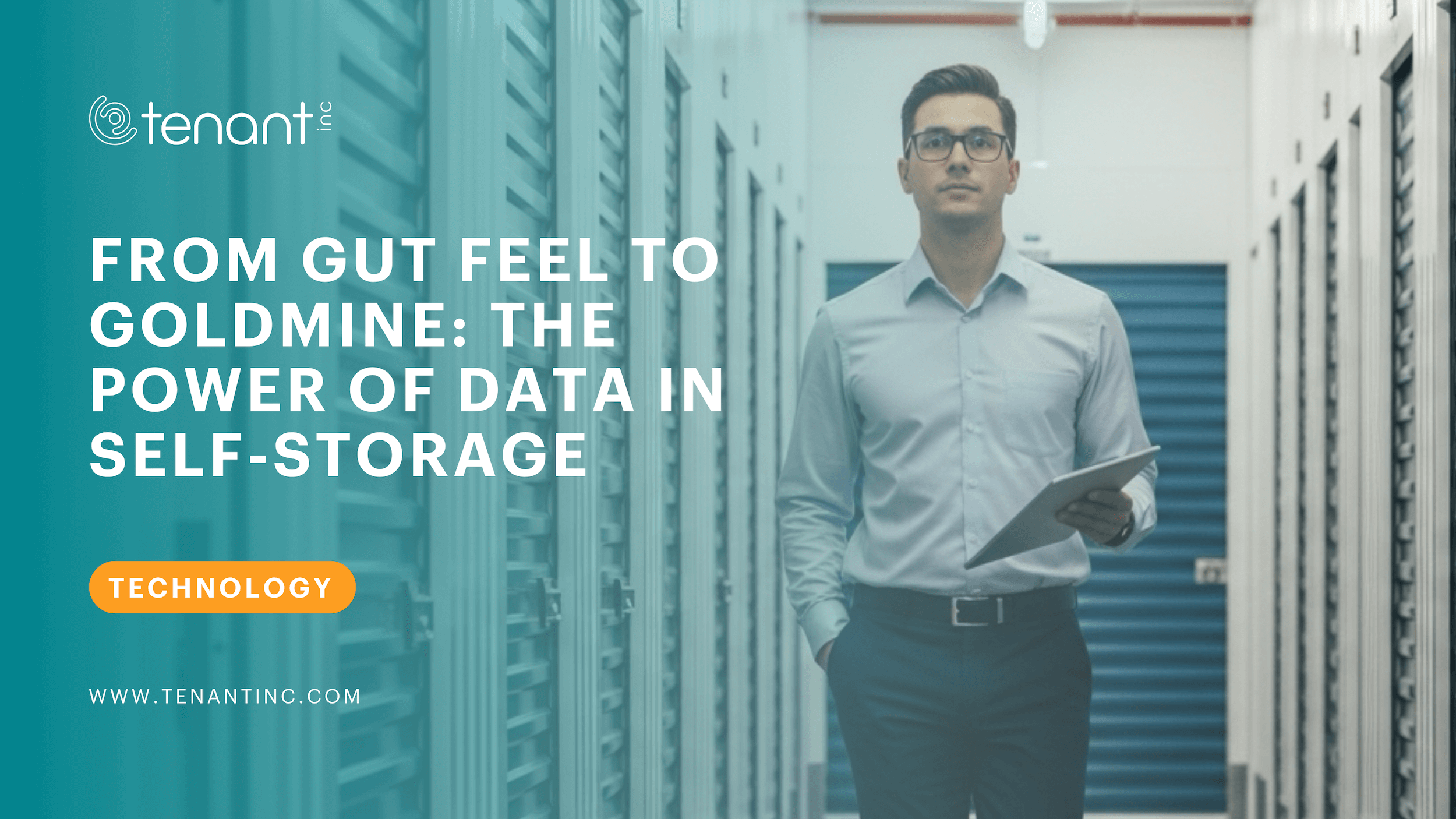 From Gut Feel to Goldmine: The Power of Data in Self-Storage